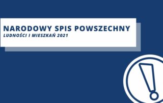 Badanie kontrolne w Narodowym Spisie Powszechnym Ludności i Mieszkań 2021