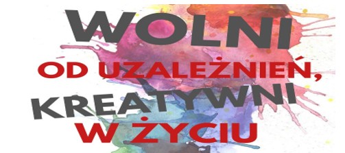 Warsztaty profilaktyczno-edukacyjne “Wolni od uzależnień”