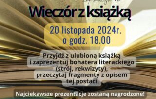 Wieczór literacki, czyli prezentacja ulubionego bohatera literackiego w GOK-u w dniu 20 listopada o godz. 18.