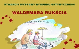 Gminna Biblioteka Publiczna w Wieliczkach zaprasza na otwarcie wystawy rysunku satyrycznego Waldemara Rukścia. Hol Zespołu Szkolno-Przedszkolnego w Wieliczkach w dniu 20 listopada br, godz. 10.