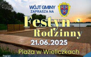 FESTYN RODZINNY – 21 czerwca 2025 (sobota), Plaża w Wieliczkach